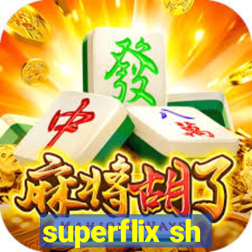 superflix sh